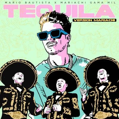 Tequila (Versión Mariachi) 專輯 Mario Bautista/Sak Noel/Konshens