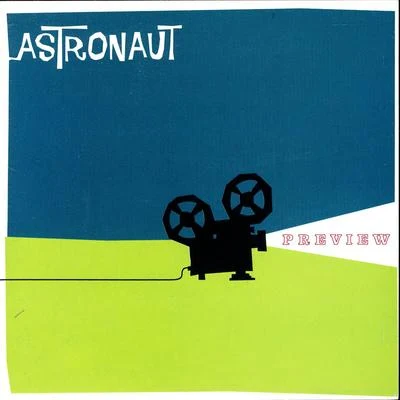 Preview 专辑 Astronaut