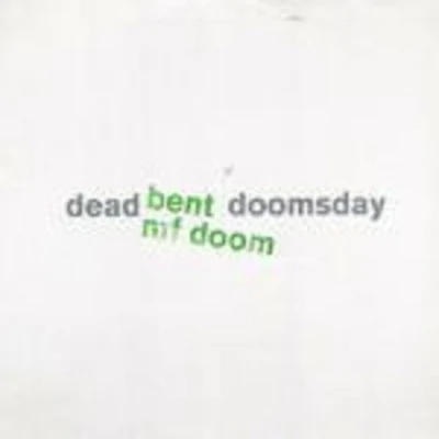 Dead BentDoomsday 专辑 Jet Jaguar/MF DOOM/Rodan/MF Grimm/King Ghidra