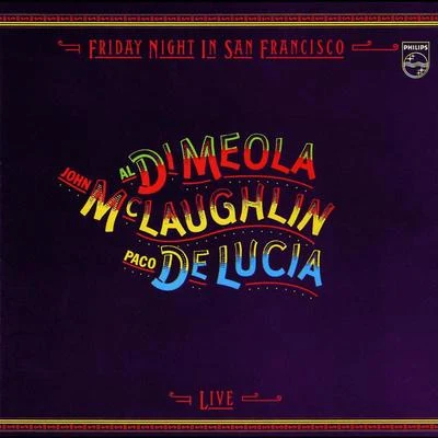 Friday Night In San Francisco 专辑 Carlos Santana/John McLaughlin/Santana