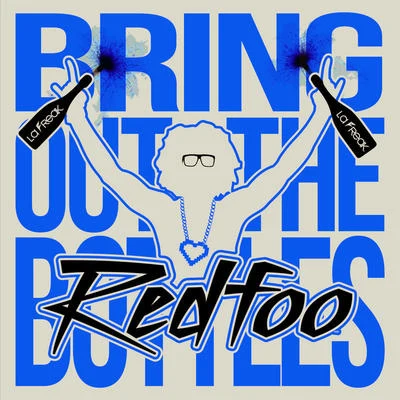 Bring Out The Bottles 專輯 Redfoo/Stevie Wonder