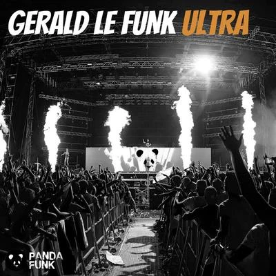 Ultra 专辑 Gerald Le Funk