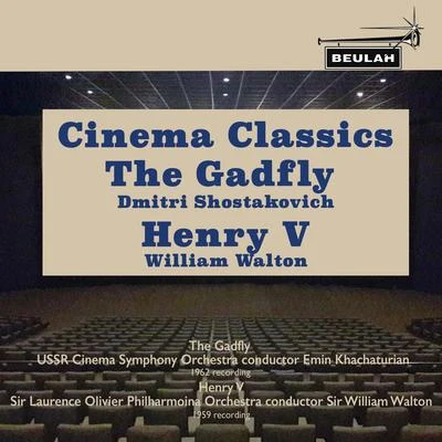 U.S.S.R Cinematography Symphony OrchestraEmin Khachaturian Cinema Classics: The Gadfly & Henry V