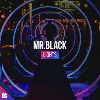 Lights 專輯 Mr. Black/Infected Mushroom/Skazi