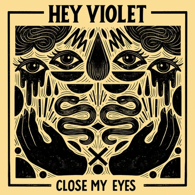 Close My Eyes 專輯 Hey Violet