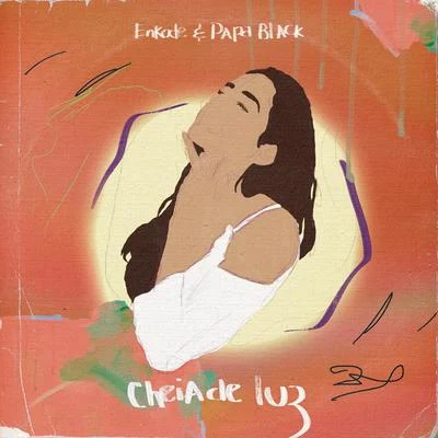 Cheia de Luz 專輯 Enkode/Clubbers