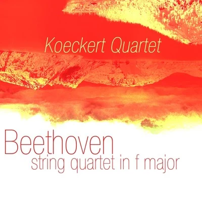 Rudolf KoeckertJosef MerzOskar RiedlChristoph EschenbachGeorg Maximilian Hörtnagel Beethoven String Quartet In F Major