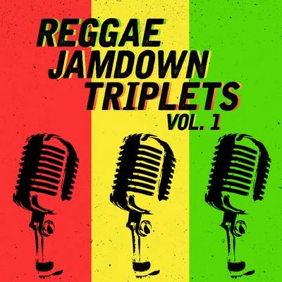 Reggae Jamdown Triplets - Anthony B, Beenie Man, Capleton 专辑 Anthony B/Beenie Man/Charly Black/808 Delavega/Emiz