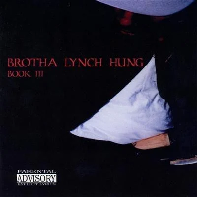 Book III 专辑 Brotha Lynch Hung