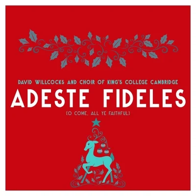 Adeste Fideles (O Come, All Ye Faithful) 專輯 David Willcocks