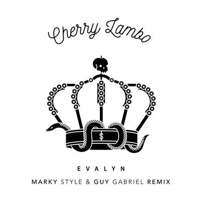 Cherry Lambo (Marky Style & Guy Gabriel Remix) 專輯 Evalyn