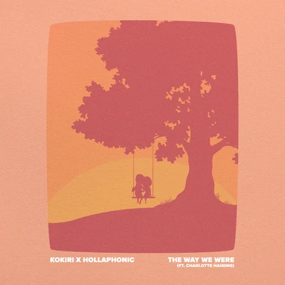 The Way We Were (feat. Charlotte Haining) 專輯 Kokiri