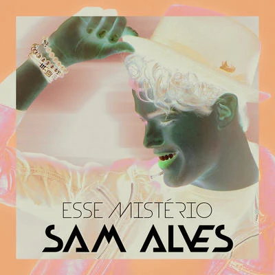 Esse Mistério 专辑 Sam Alves