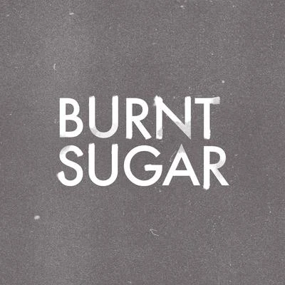 Burnt Sugar 專輯 Felicity