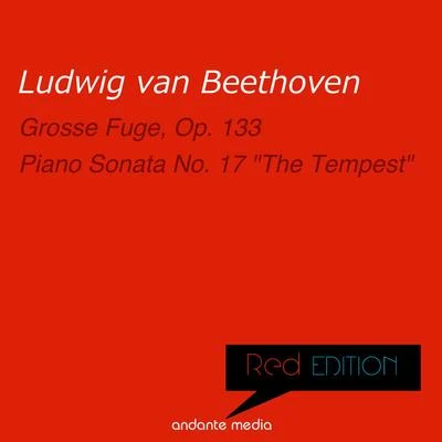 Sylvia Cápová貝多芬 Red Edition - Beethoven: Grosse Fuge, Op. 133 & Piano Sonata No. 17 "The Tempest"