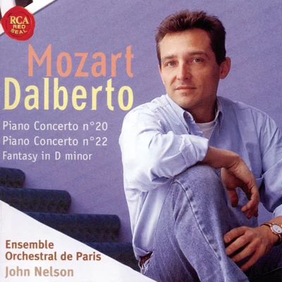 Mozart: Piano Concertos No. 20 and 22, Fantasy in D Minor 專輯 Michel Dalberto