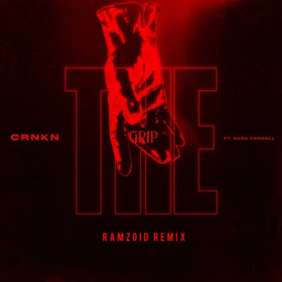 The Grip (Ramzoid Remix) 專輯 Manus/CRNKN