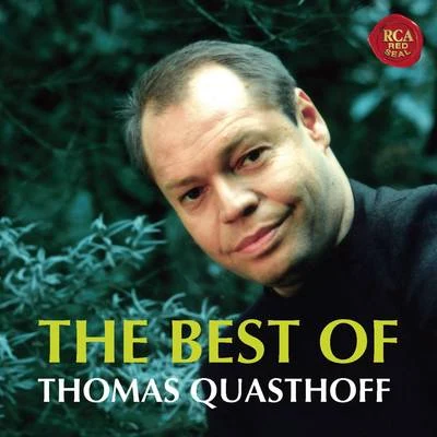 Best Of 专辑 Thomas Quasthoff