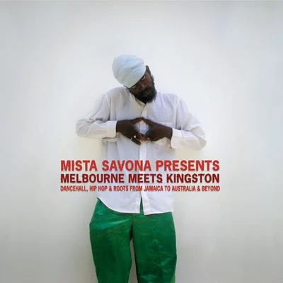 Mista SavonaBig Youth Melbourne Meets Kingston