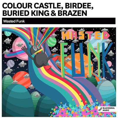 Wasted Funk (Radio Edit) 專輯 Colour Castle