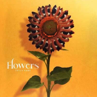 Flowers 專輯 Tayla Parx