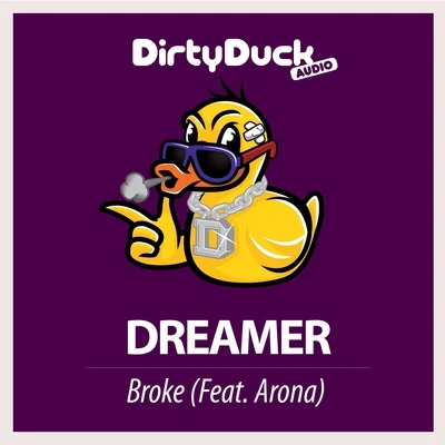 Broke (ft. Arona) 專輯 Dreamer/Azide/J Swey/M.I.M.E