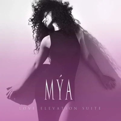 Love Elevation Suite 專輯 Mya