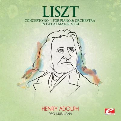 Liszt: Concerto No. 1 for Piano and Orchestra in E-Flat Major, S. 124 (Digitally Remastered) 專輯 RSO Ljubljana/Anton Nanut