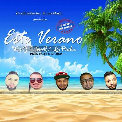 Este Verano (feat. Jowell & Los Percha) 专辑 Los Fugitivos/Wiso G/Scooby