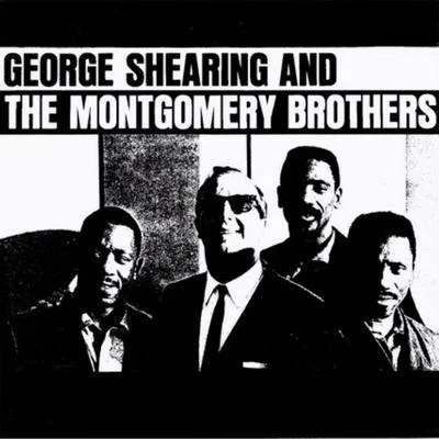 George Shearing and the Montgomery Brothers (Bonus Track Version) 專輯 George Shearing/Mack Gordon