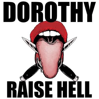 Raise Hell 專輯 Dorothy