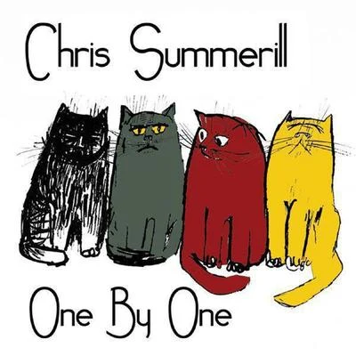 One By One 專輯 Chris Summerill/The Hurricanes