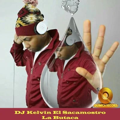 La Butaca 專輯 DJ Kelvin El Sacamostro/DJ Dicky/Sir Speedy