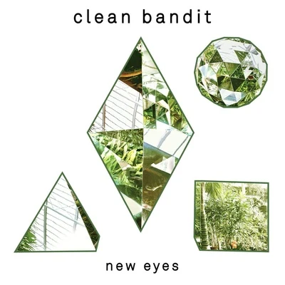 Clean BanditRobin HustinZara Larsson New Eyes [Special Edition]