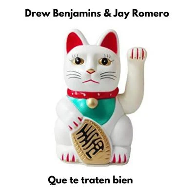 Que Te Traten Bien 專輯 Jay Romero