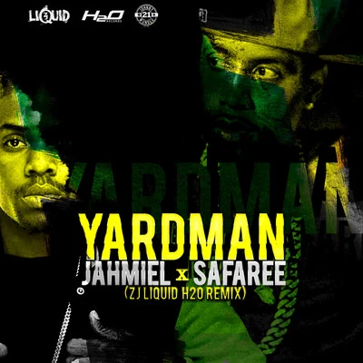 Jahmiel Yard Man (ZJ Liquid H2O Remix)