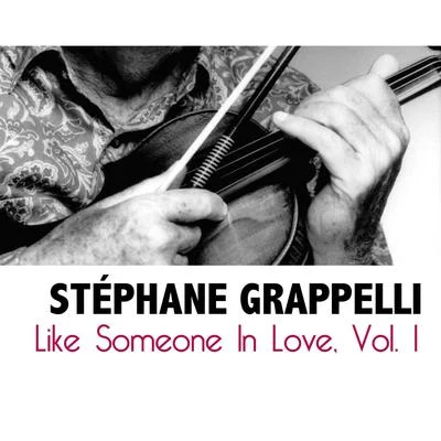 Like Someone In Love, Vol. 1 專輯 Stéphane Grappelli