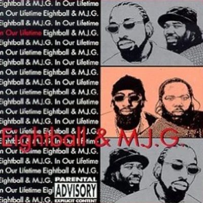 In Our Lifetime, Vol. 1 专辑 8Ball & MJG