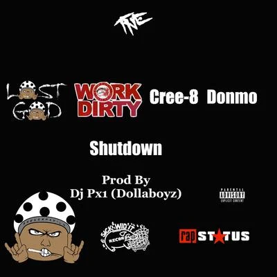 Shutdown (feat. Work Dirty, Cree-8 & Donmo) 專輯 Lost God