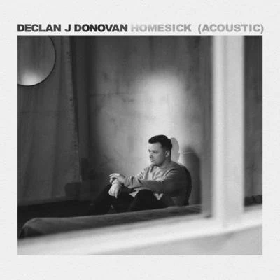 Homesick (Acoustic) 專輯 Declan J Donovan