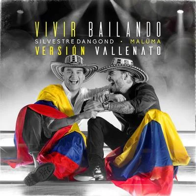 Vivir Bailando (Vallenato Version) 专辑 Maluma