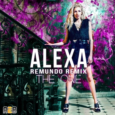 AlexaDanny Eigh The One (Remundo Remix)