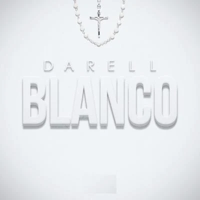 Blanco 专辑 Darell