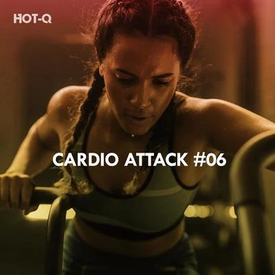 Cardio Attack, Vol. 06 专辑 Amar/Hot-Q