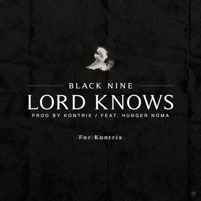 Lord Knows 專輯 Black Nine/Ignito/Hunger Noma