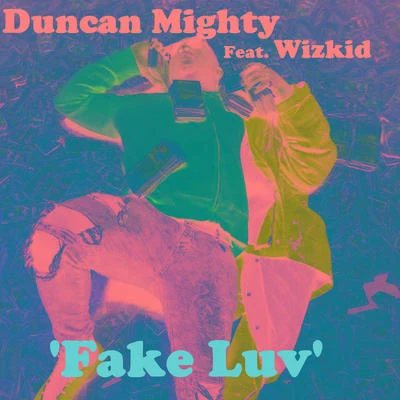 Fake Luv 專輯 Duncan Mighty