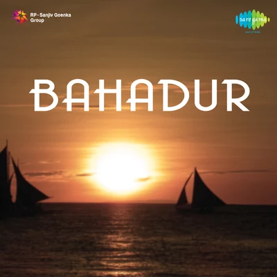 Bahadur 專輯 Rajkumari/Anil Biswas