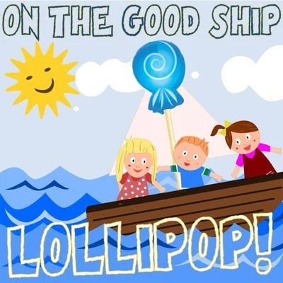 Joe BesserCarl BallentineShirley TempleJerry Colonna On the Good Ship Lollipop - Laugh with Your Children to These Timeless, Funny Songs!