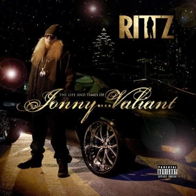 Life And Times Of Jonny Valiant 专辑 Rittz