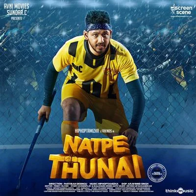 Natpe Thunai (Title Track) (From "Natpe Thunai") 專輯 Hiphop Tamizha